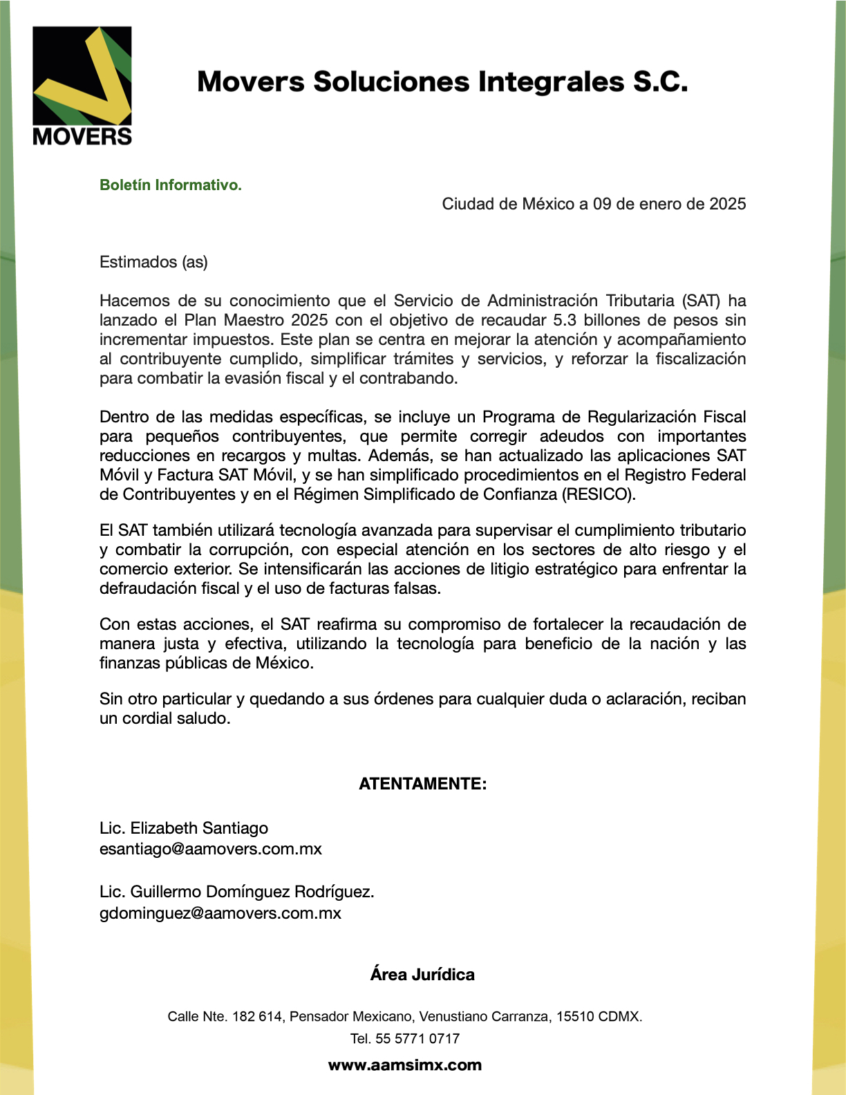 El SAT presenta el Plan Maestro 2025 con la meta de recaudar 5.3 billones de pesos sin aumentar impuestos, reforzando la fiscalización, simplificando trámites y apoyando a contribuyentes cumplidos. Consulta los detalles aquí.